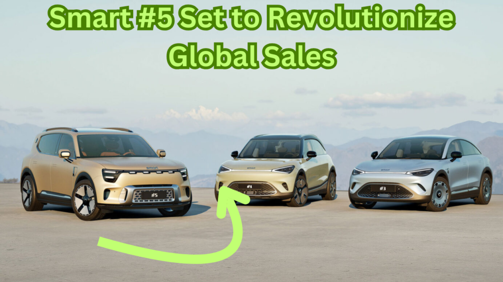 Smart #5 Set to Revolutionize Global Sales